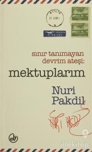 Sınır Tanımayan Devrim Ateşi: Mektuplarım