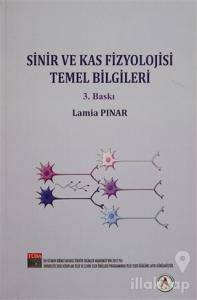 Sinir ve Kas Fizyolojisi Temel Bilgileri