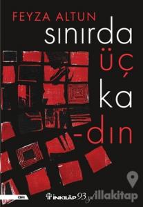 Sınırda Üç Kadın