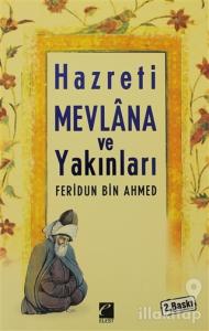 Sipehsâlar Risalesi  Hz. Mevlana ve Yakınları