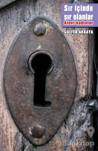 Sır İçinde Sır Olanlar- Alevi Kadınlar