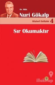 Sır Okumaktır - Kişisel Gelişim 4