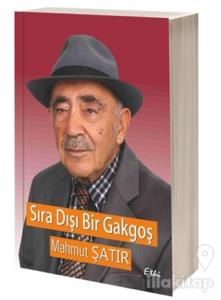 Sıra Dışı Bir Gakgoş