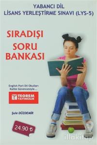 Sıradışı Soru Bankası - Yabancı Dil Lisans Yerleştirme Sınavı (LYS-5)