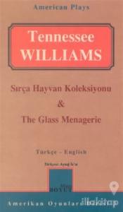 Sırça Hayvan Koleksiyonu & The Glass Menagerie