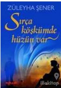 Sırça Köşkümde Hüzün Var
