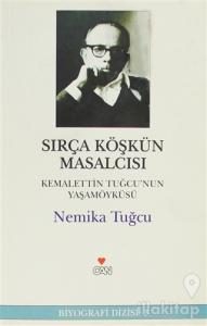 Sırça Köşkün Masalcısı