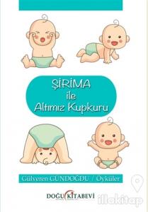 Şirima İle Altımız Kupkuru