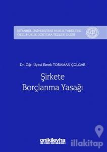 Şirkete Borçlanma Yasağı (Ciltli)