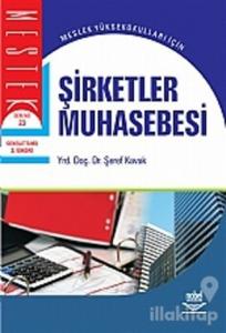 Şirketler Muhasebesi (Şeref Kavak)