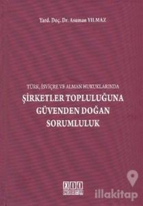 Şirketler Topluluğuna Güvenden Doğan Sorumluluk (Ciltli)