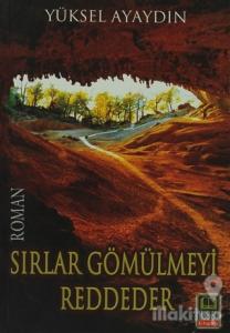 Sırlar Gömülmeyi Reddeder