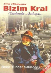 Sırlı Hikayeler - Bizim Kral