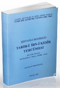 Şirvanlı Mahmud - Tarih-i İbn-i Kesir Tercümesi 4. Cilt 2. Kısım
