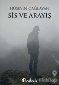Sis ve Arayış