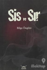 Sis ve Sır