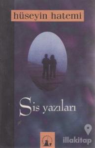 Sis Yazıları