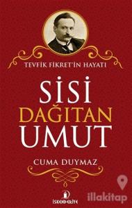 Sisi Dağıtan Umut