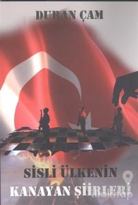 Sisli Ülkenin Kanayan Şiirleri