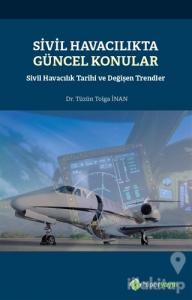 Sivil Havacılıkta Güncel Konular