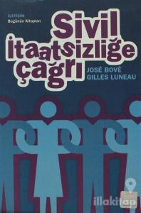 Sivil İtaatsizliğe Çağrı