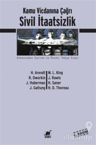 Sivil İtaatsizlik Kamu Vicdanına Çağrı