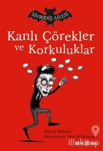 Sivridiş Ailesi - Kanlı Çörekler ve Korkuluklar