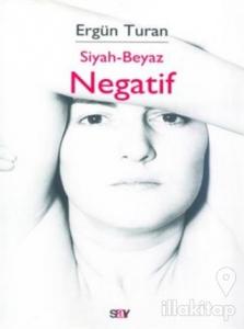 Siyah - Beyaz Negatif