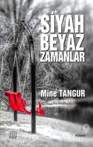 Siyah Beyaz Zamanlar