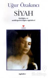 Siyah Hiçliğin ve Mülkiyetsizliğin Öyküleri