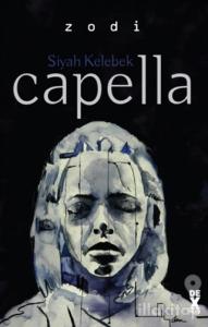 Siyah Kelebek 2: Capella