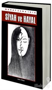 Siyah ve Hayal