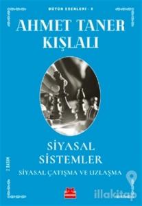 Siyasal Sistemler - Siyasal Çatışma ve Uzlaşma