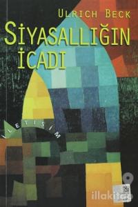 Siyasallığın İcadı