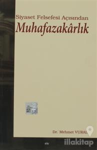 Siyaset Felsefesi Açısından Muhafazakarlık