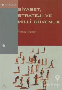 Siyaset, Strateji ve Milli Güvenlik