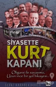 Siyasette Kurt Kapanı