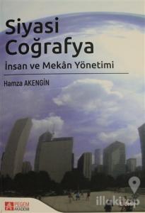 Siyasi Coğrafya - İnsan ve Mekan Yönetimi