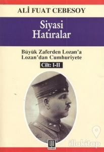 Siyasi Hatıralar Cilt 1 - 2