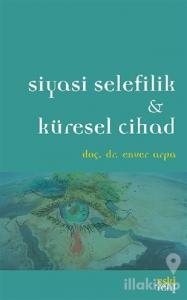 Siyasi Selefilik ve Küresel Cihad