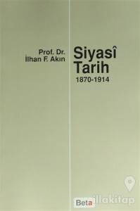 Siyasi Tarih  (1870-1914)