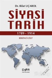 Siyasi Tarih Birinci Cilt (1789 - 1914) (Ciltli)