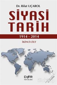 Siyasi Tarih İkinci Cilt (1914 - 2014) (Ciltli)