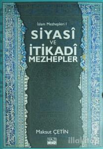 Siyasi ve İtikadi Mezhepler