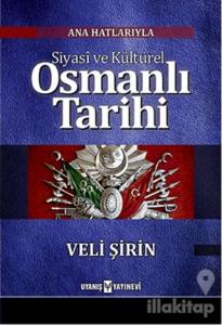 Siyasi ve Kültürel Osmanlı Tarihi