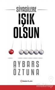 Siyasilere Işık olsun