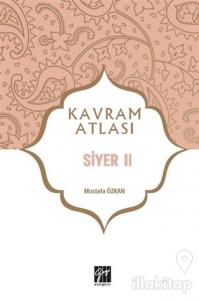 Siyer 2 - Kavram Atlası