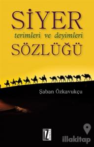 Siyer Terimleri ve Deyimleri Sözlüğü