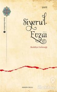 Siyeru'l- Evzai - Reddiye Geleneği