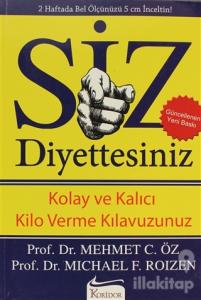 Siz Diyettesiniz